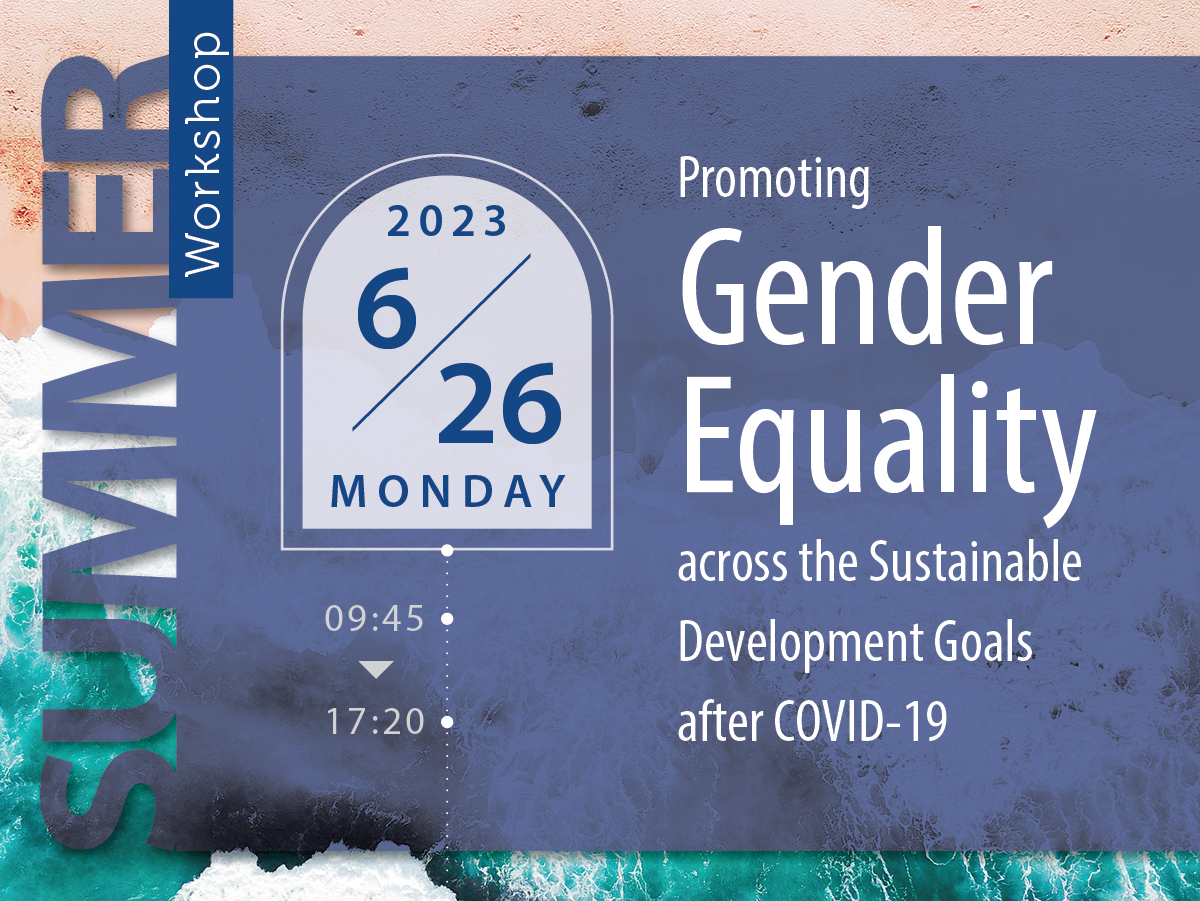 夏日學校工作坊 Promoting Gender Equality across the Sustainable Development Goals after COVID-19
