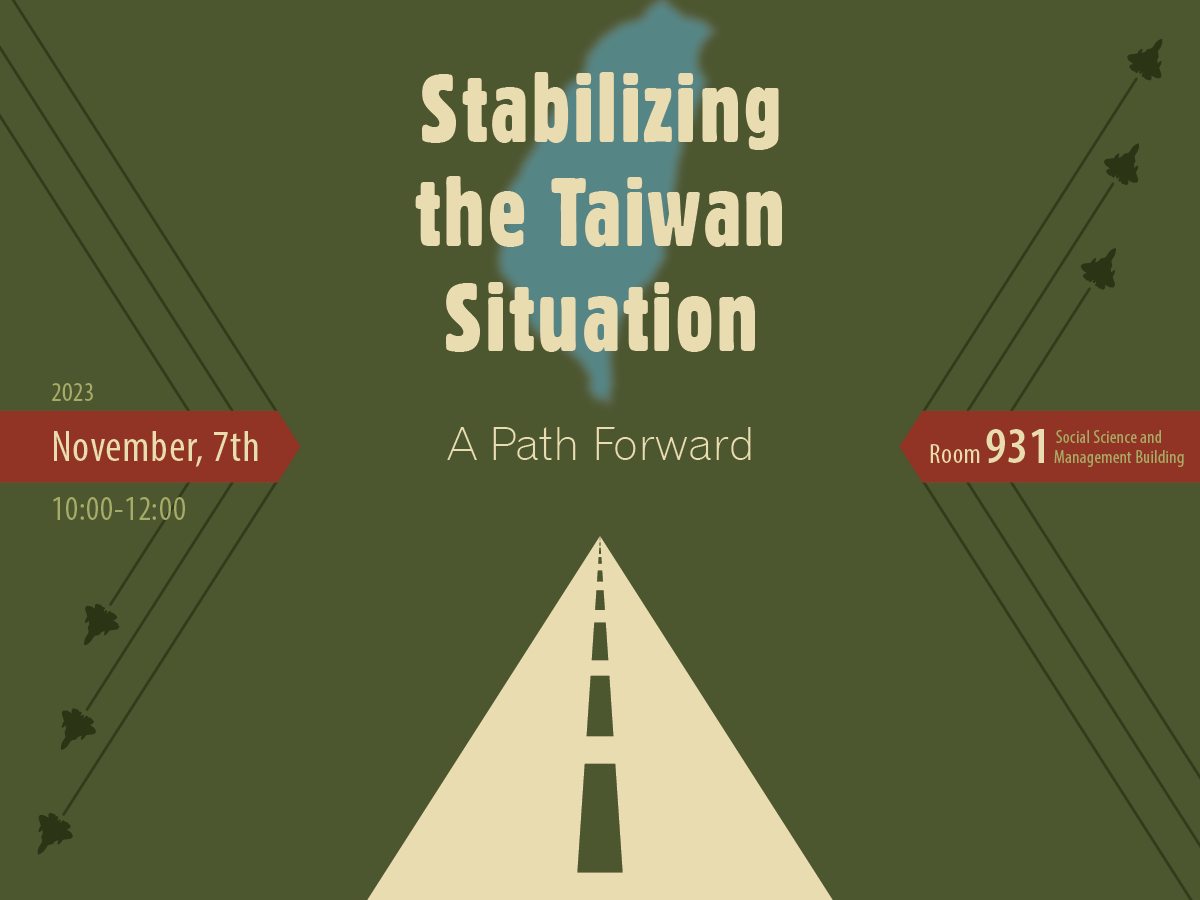 Stabilizing the Taiwan Situation: A Path Forward