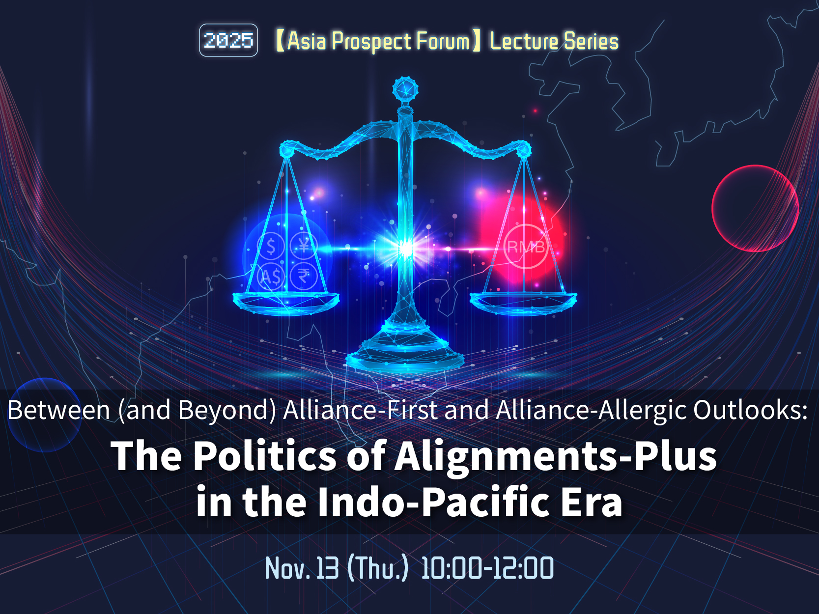 Between (and Beyond) Alliance-First and Alliance-Allergic Outlooks: The Politics of Alignments-Plus in the Indo-Pacific Era